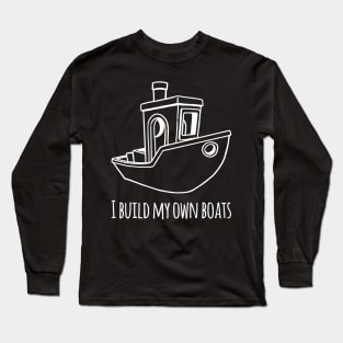 I build my own boats Long Sleeve T-Shirt